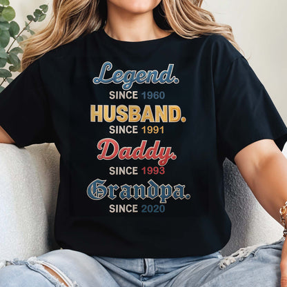Legend Since 1960, Husband, Daddy, Grandpa