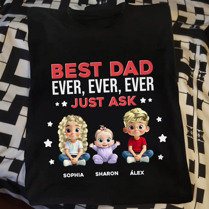Best Dad Ever, Ever, Ever Just Ask, Cartoon Children And Stars