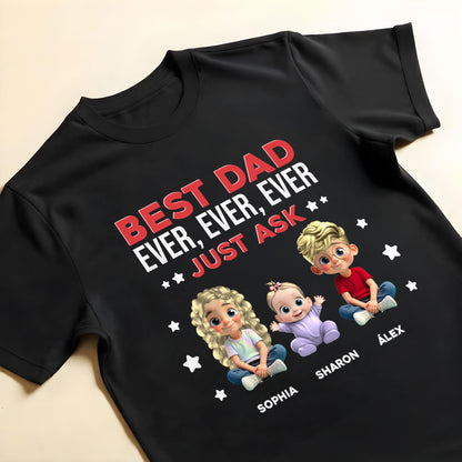 Best Dad Ever, Ever, Ever Just Ask, Cartoon Children And Stars
