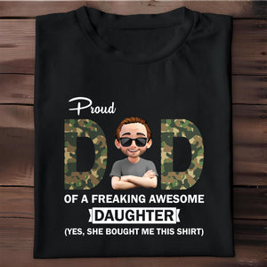 Proud Dad Of A Freaking Awesome Daughter, Camouflage and Cartoon Character
