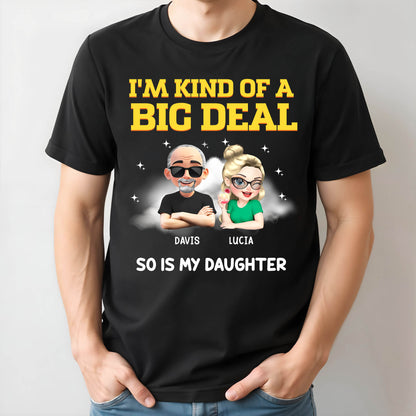 I'm Kind Of A Big Deal, So Is My Daughter, Cartoon Portraits And Stars