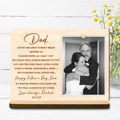 Papa ! Me donner ne signifie pas me laisser partir ! - Plaque en bois personnalisée à 2 couches avec base plate - DAD227_WPLA