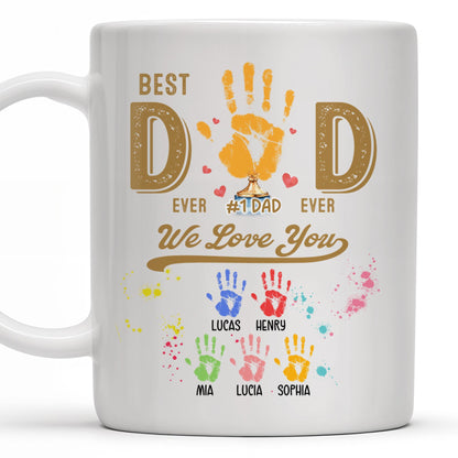 Best Dad Ever, We Love You, Hand Prints