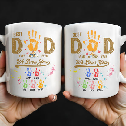 Best Dad Ever, We Love You, Hand Prints