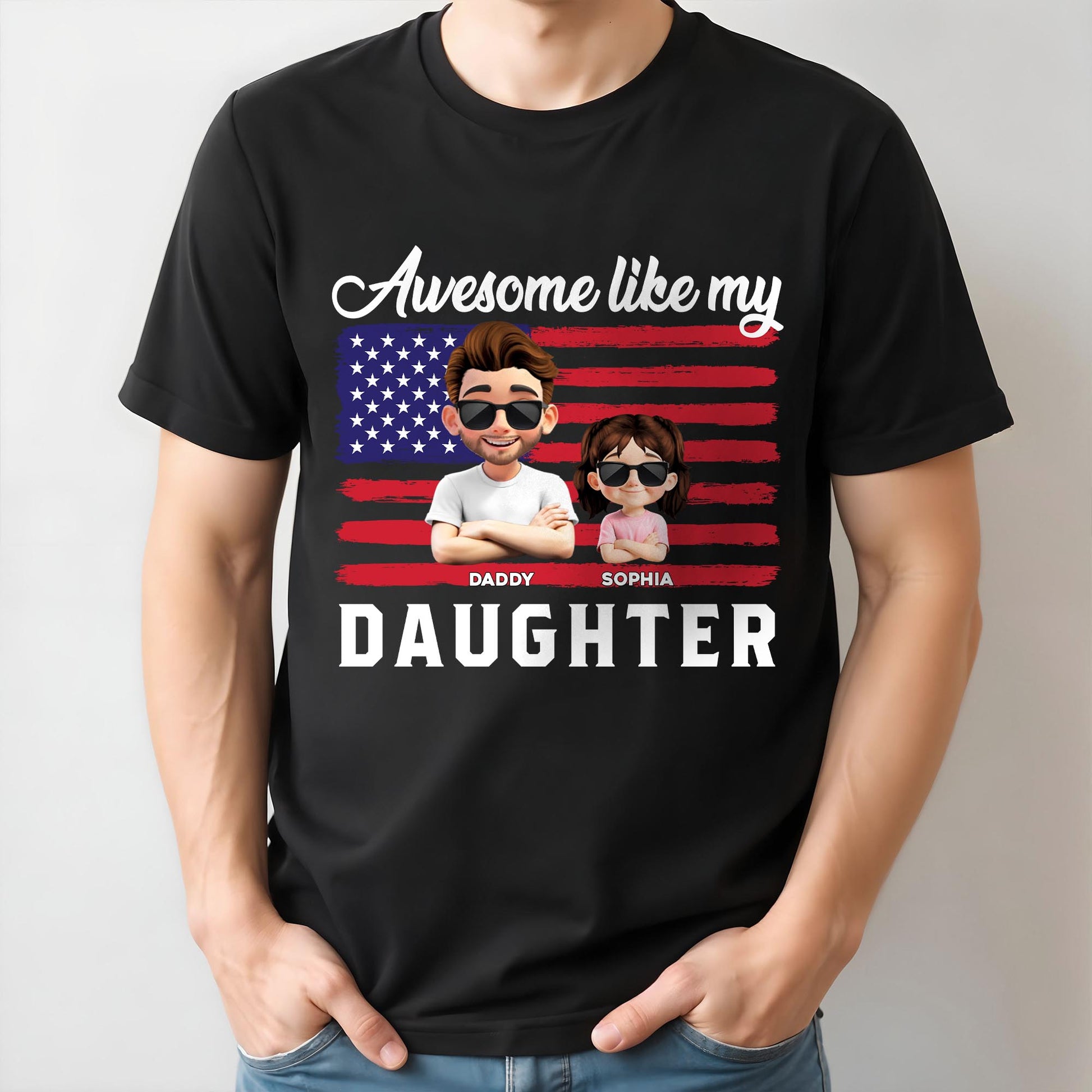Awesome Like My Daughter USA Flag Tee
