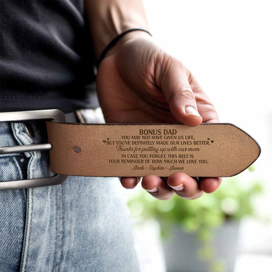 Bonus Dad Reminder How Much We Love You Belt
