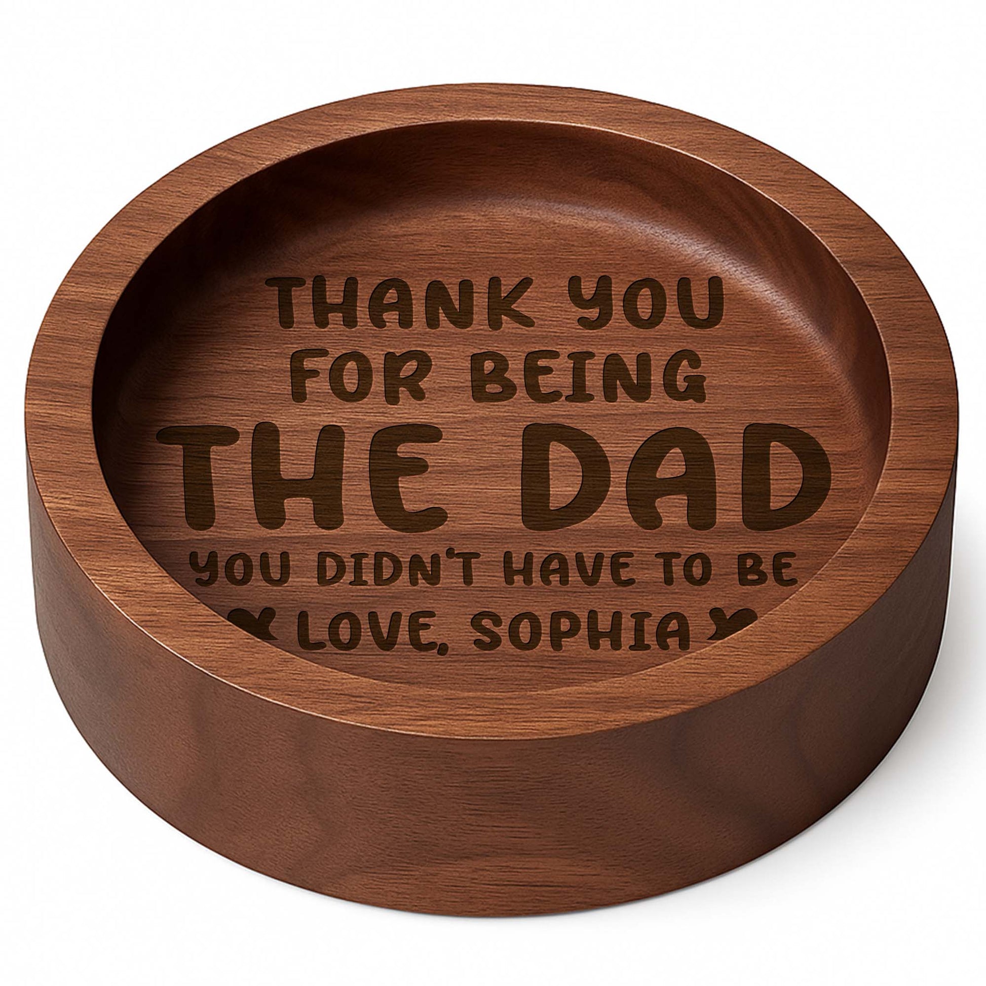 Thank You For Being The Dad You Didn't Have To Be Ring Dish