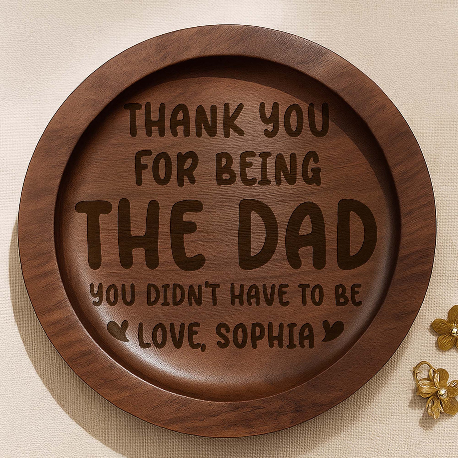 Thank You For Being The Dad You Didn't Have To Be Ring Dish