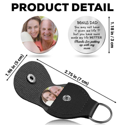 Bonus Dad, Better Life Thanks Keychain