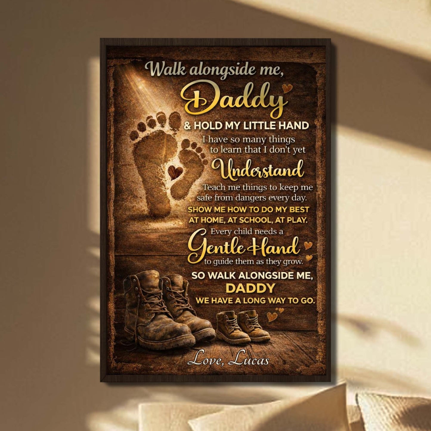 Walk Alongside Me, Daddy & Hold My Little Hand - Personalized Custom Vertical Poster - DAD272_VPOS