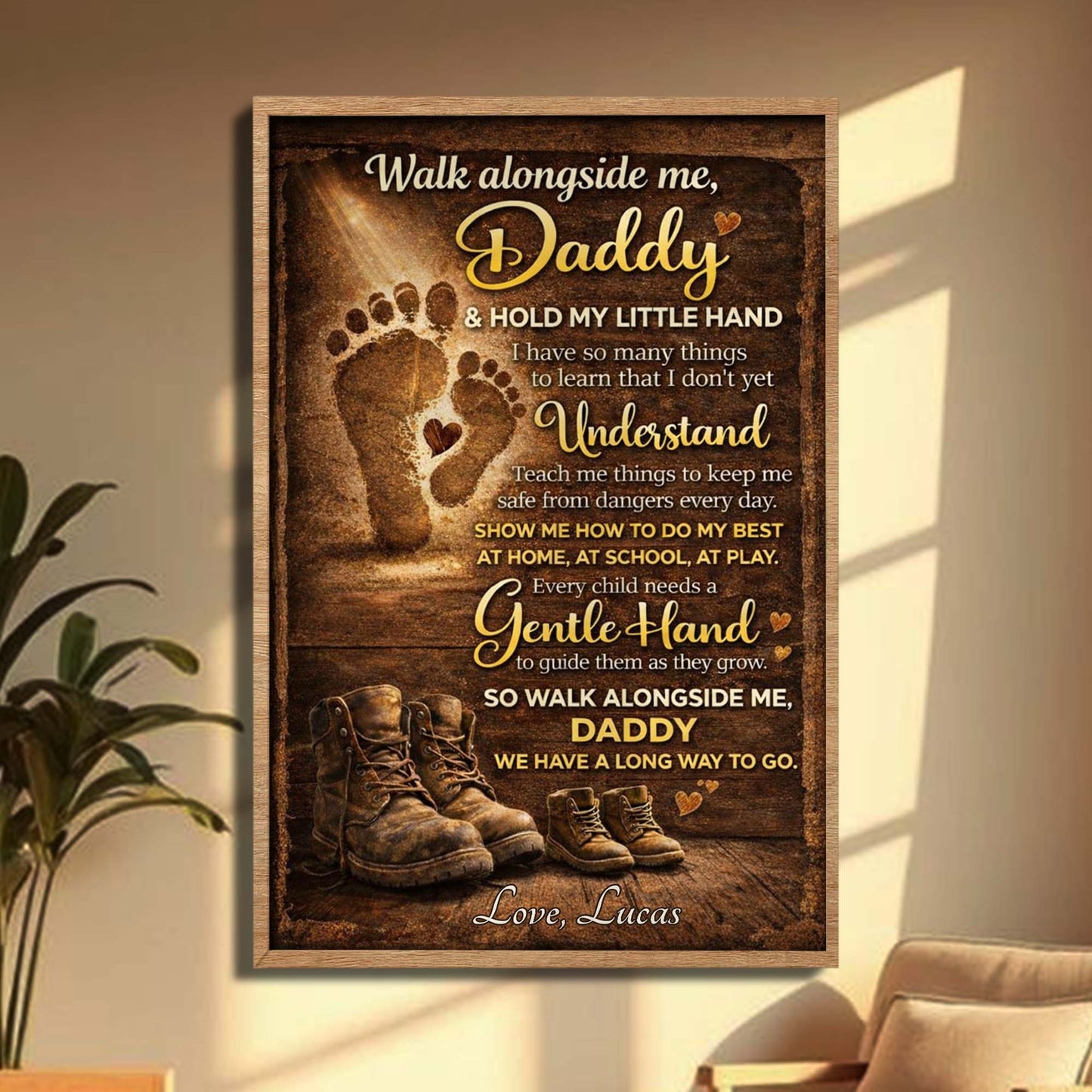 Walk Alongside Me, Daddy & Hold My Little Hand - Personalized Custom Vertical Poster - DAD272_VPOS