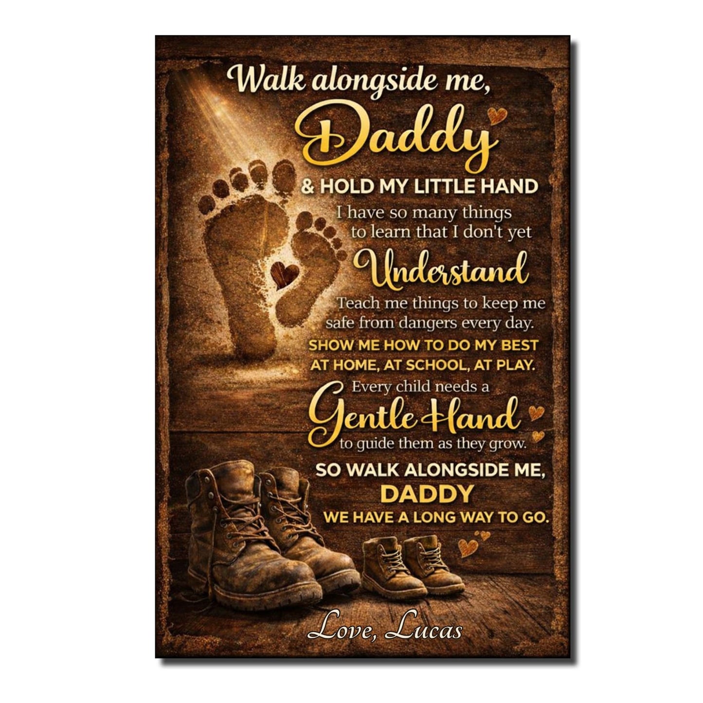 Walk Alongside Me, Daddy & Hold My Little Hand - Personalized Custom Vertical Poster - DAD272_VPOS