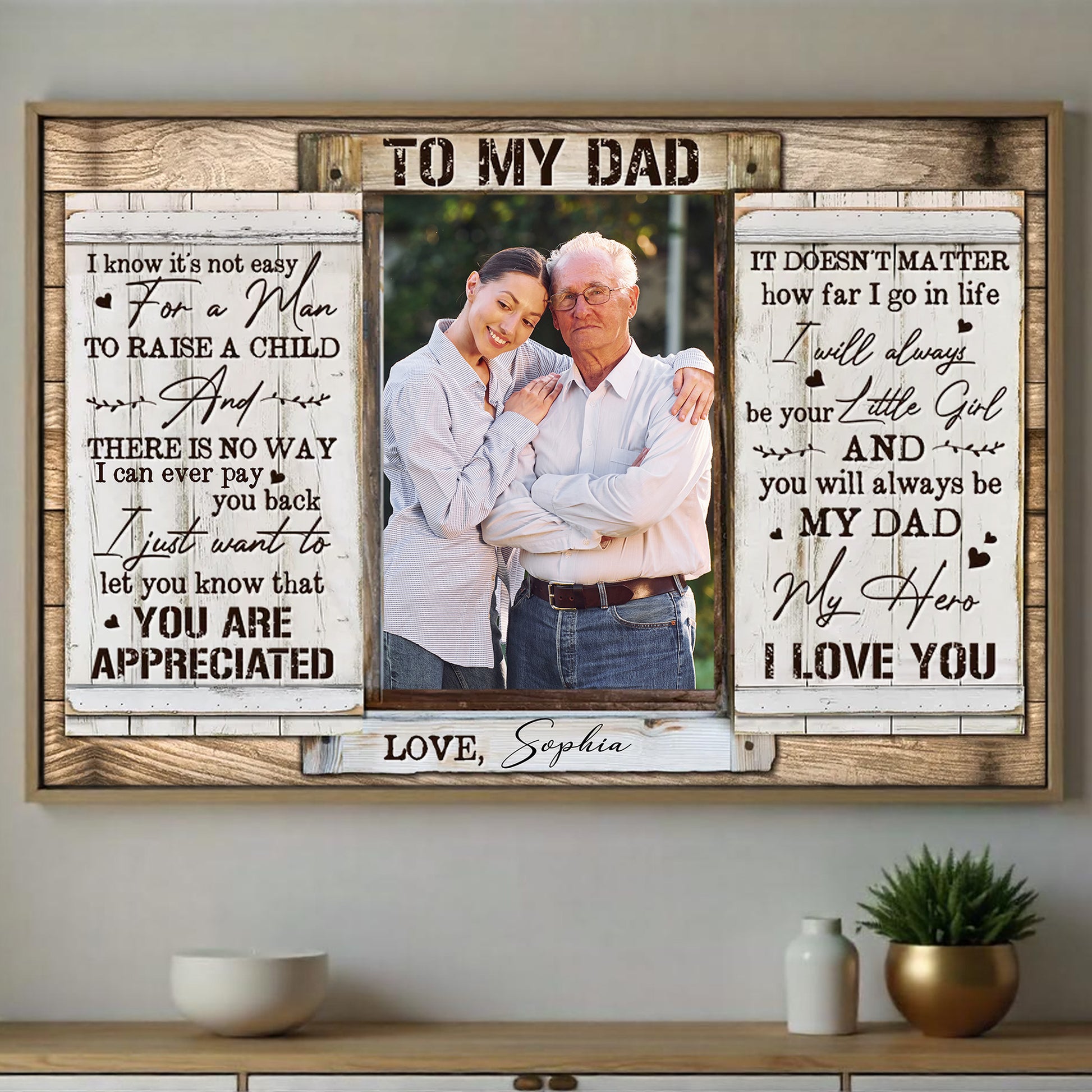 To My Dad, You Are Appreciated, Photo Of Daughter And Father