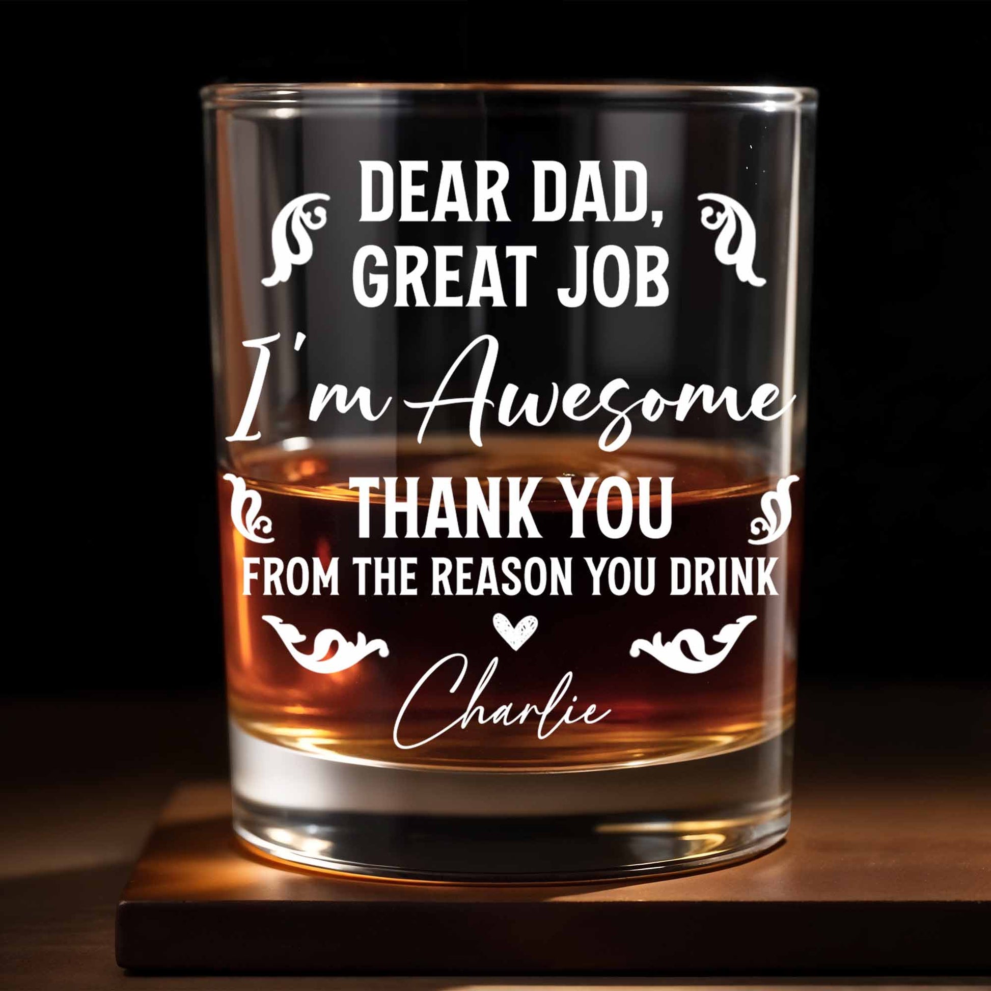 Dear Dad, Great Job I'm Awesome, Swirls And Hearts Design