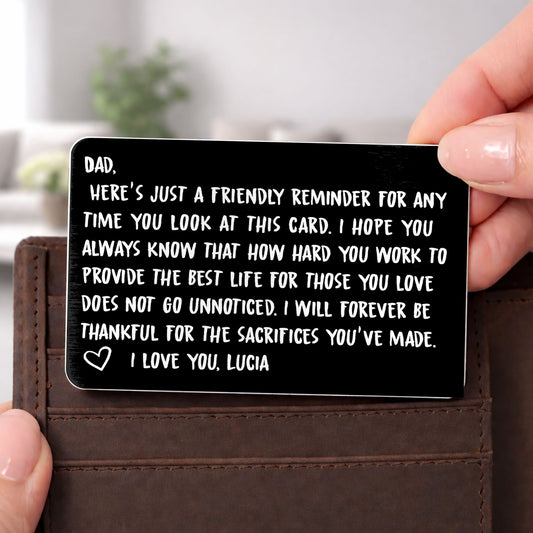 Friendly Reminder For Dad, Expressing Love and Gratitude