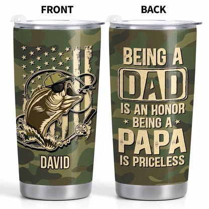 Being A Dad Is An Honor, Being a Papa Is Priceless, Bass, Camouflage