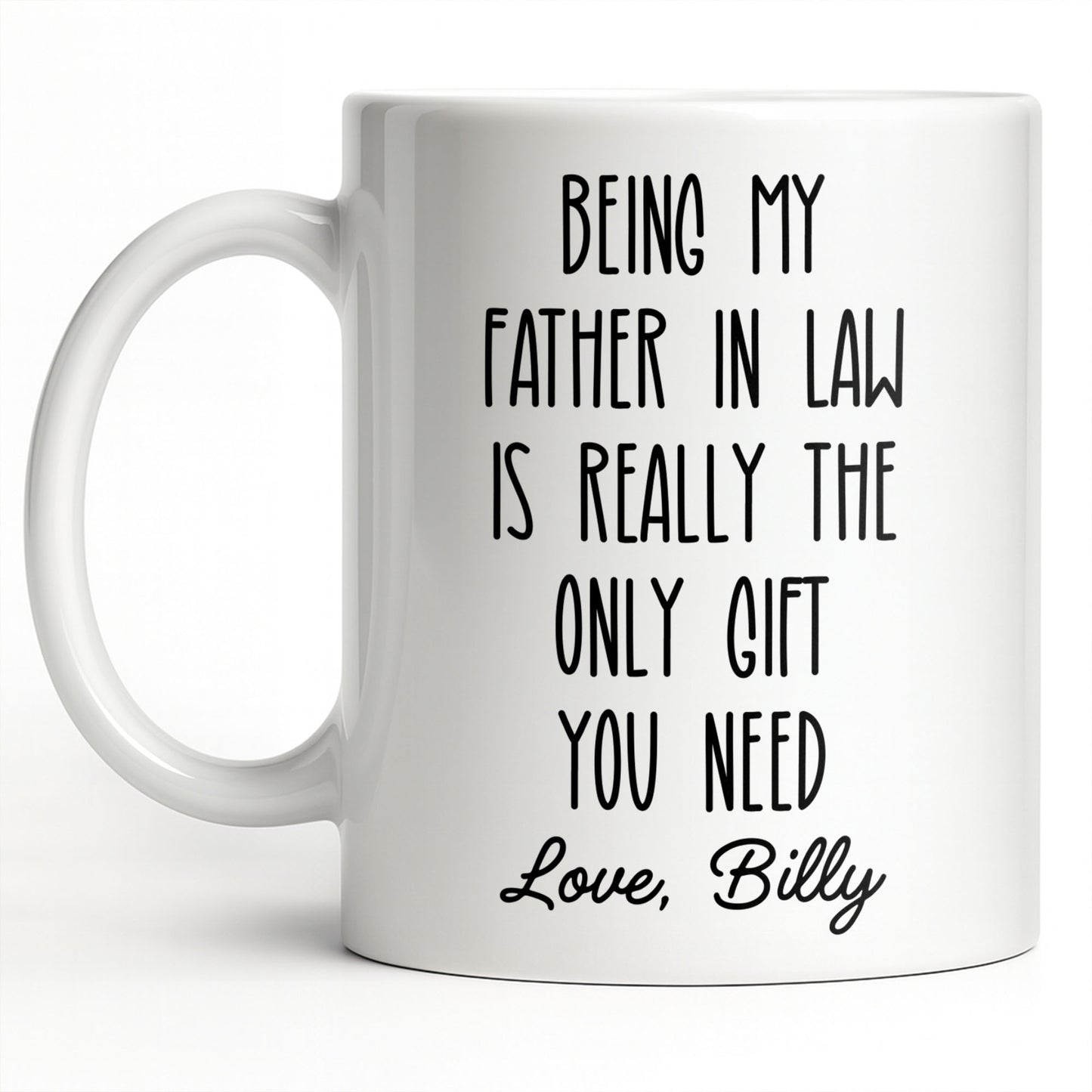 Being My Father In Law Is Really The Only Gift You Need