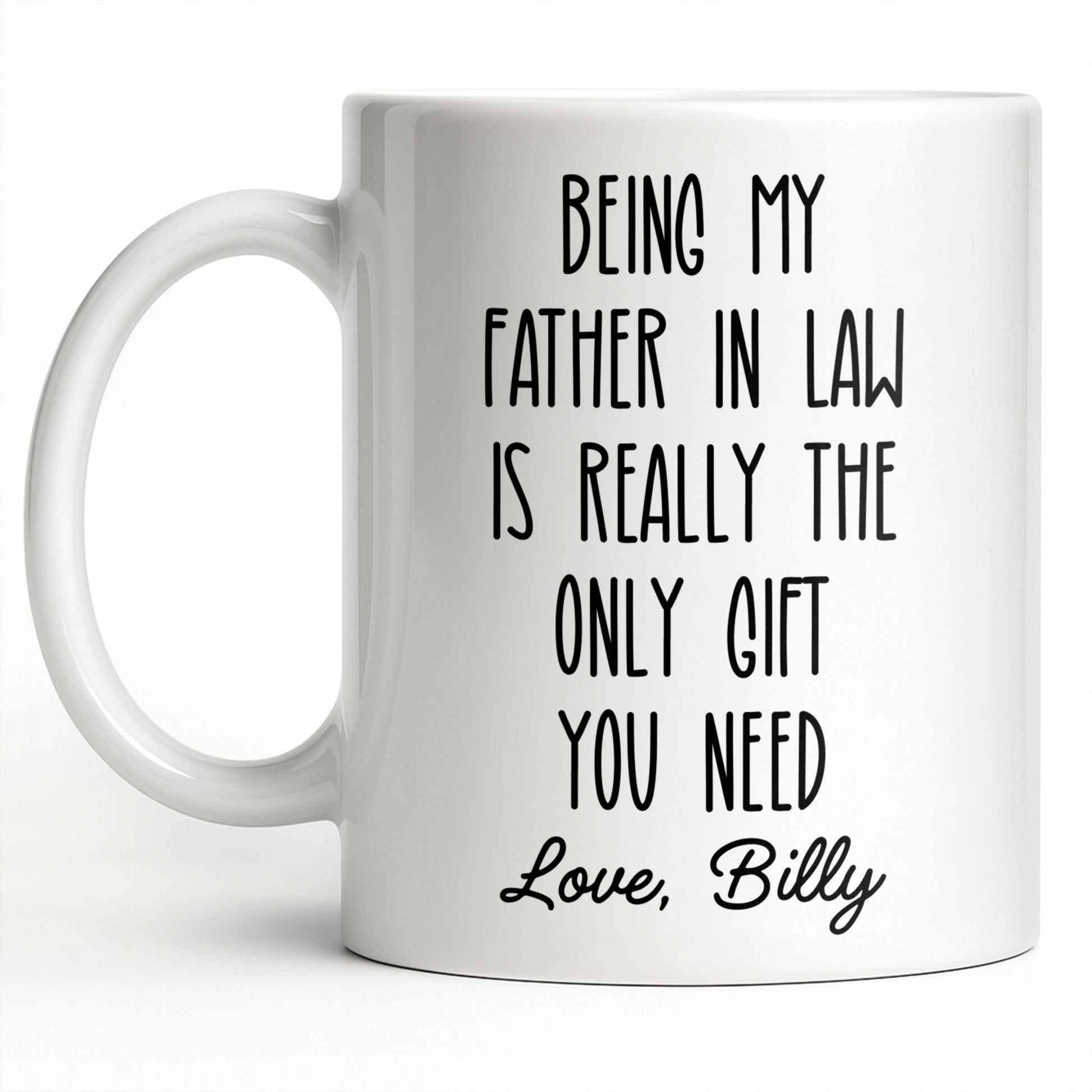 Being My Father In Law Is Really The Only Gift You Need