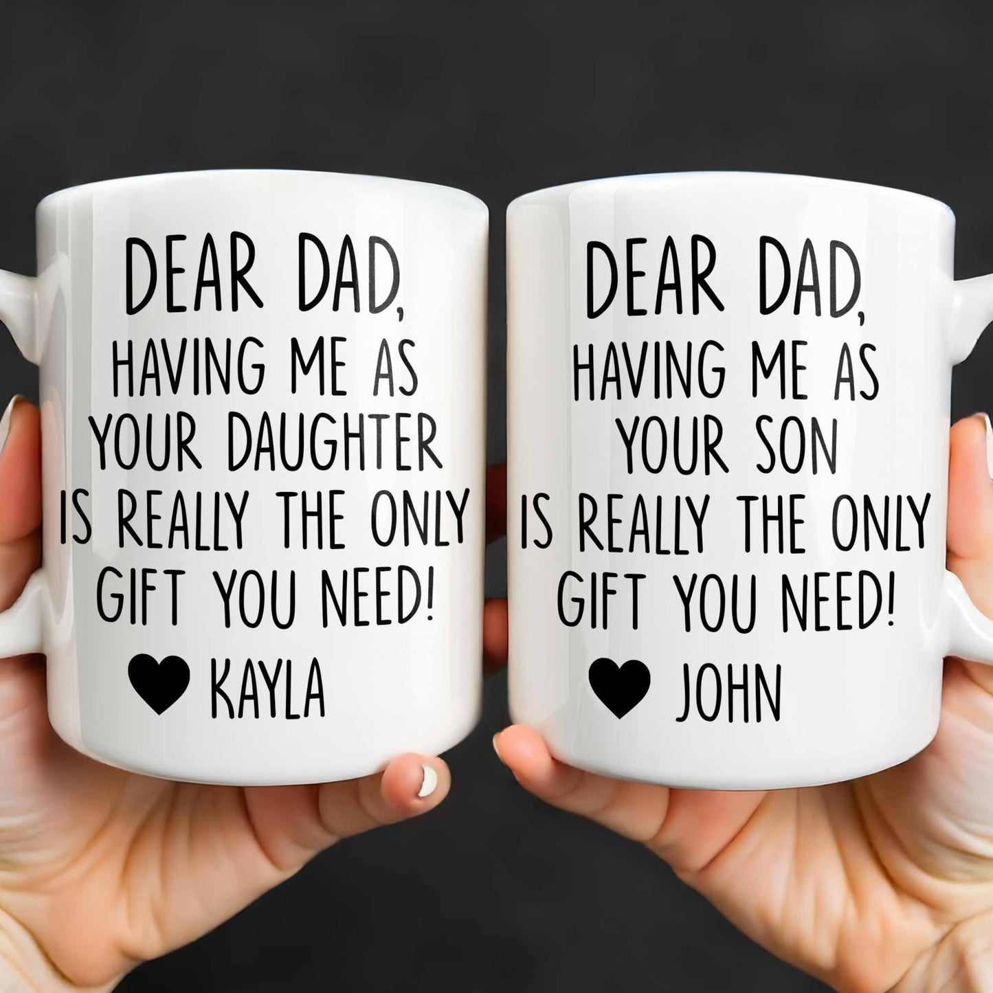 Dear Dad, The Only Gift You Need, Heart Design