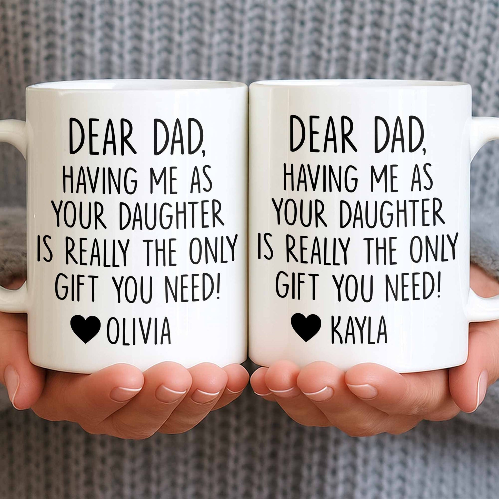 Dear Dad, The Only Gift You Need, Heart Design