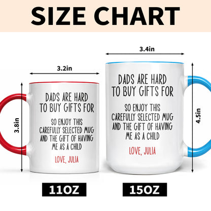 Dads Are Hard To Buy Gifts For Funny Mug For Dad