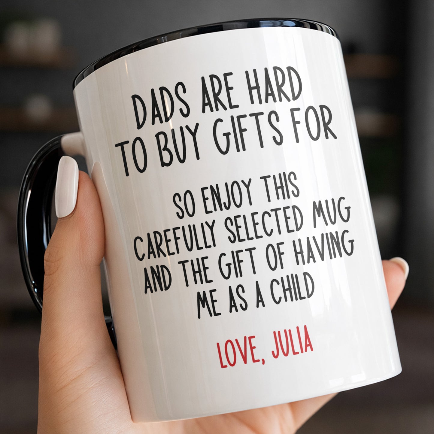 Dads Are Hard To Buy Gifts For Funny Mug For Dad