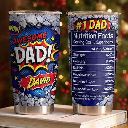 Awesome Dad Number One Nutrition Facts Superhero Comic Stars - Personalized Custom Stainless Steel Tumbler 20oz 30oz - DAD303_TB