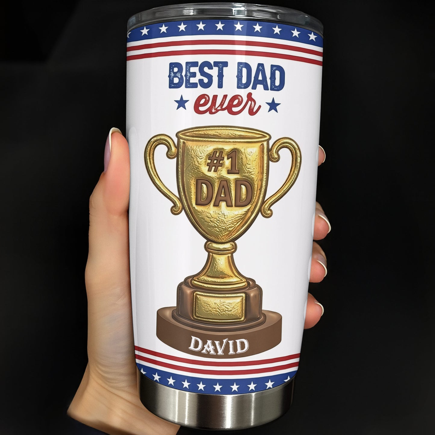 Best Dad Ever Gold Trophy With Funny Believe Us Message - Personalized Custom Stainless Steel Tumbler 20oz 30oz - DAD367_TB