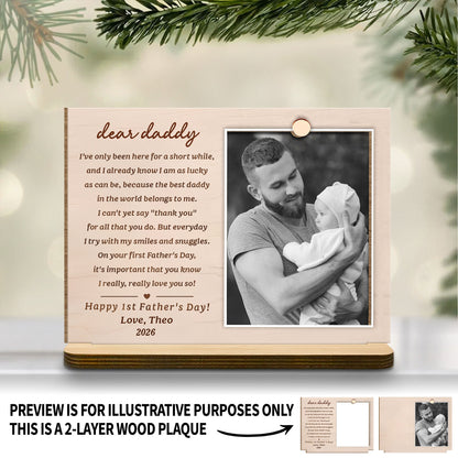 Dear Daddy Happy First Father's Day Custom Photo - Personalized Custom 2-Layer Wood Plaque With Flat Base - DAD411_WPLA