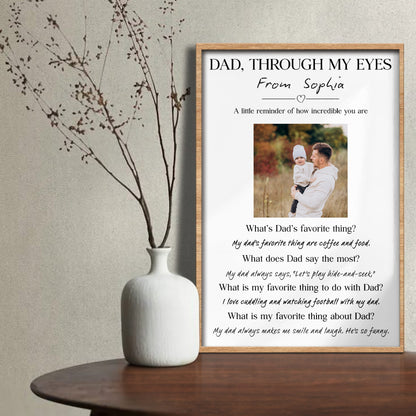 Dad Through My Eyes Personalized Custom Photo Vertical Poster - Personalized Custom Vertical Poster - DAD440_VPOS