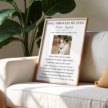 Dad Through My Eyes Personalized Custom Photo Vertical Poster - Personalized Custom Vertical Poster - DAD440_VPOS