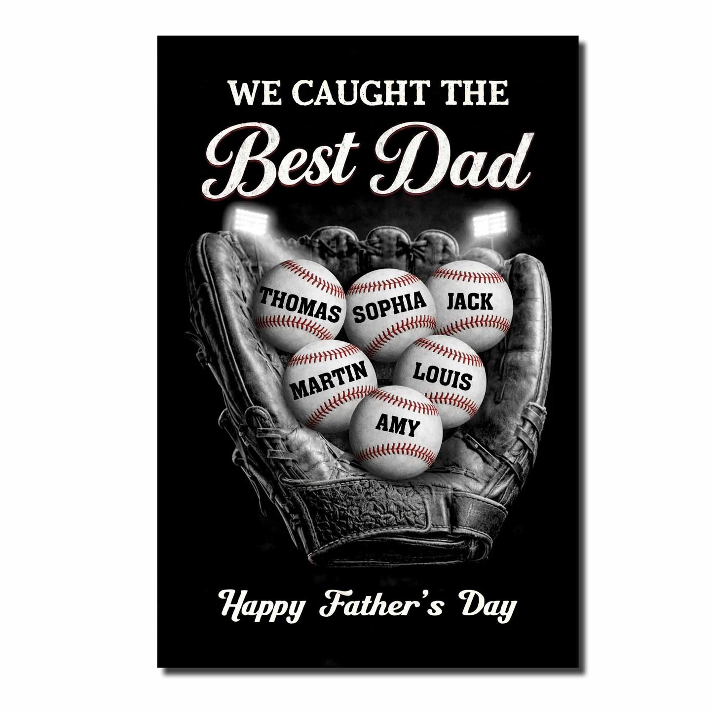 I Caught The Best Dad Baseball Glove And Balls - Personalized Custom Vertical Poster - DAD506_VPOS