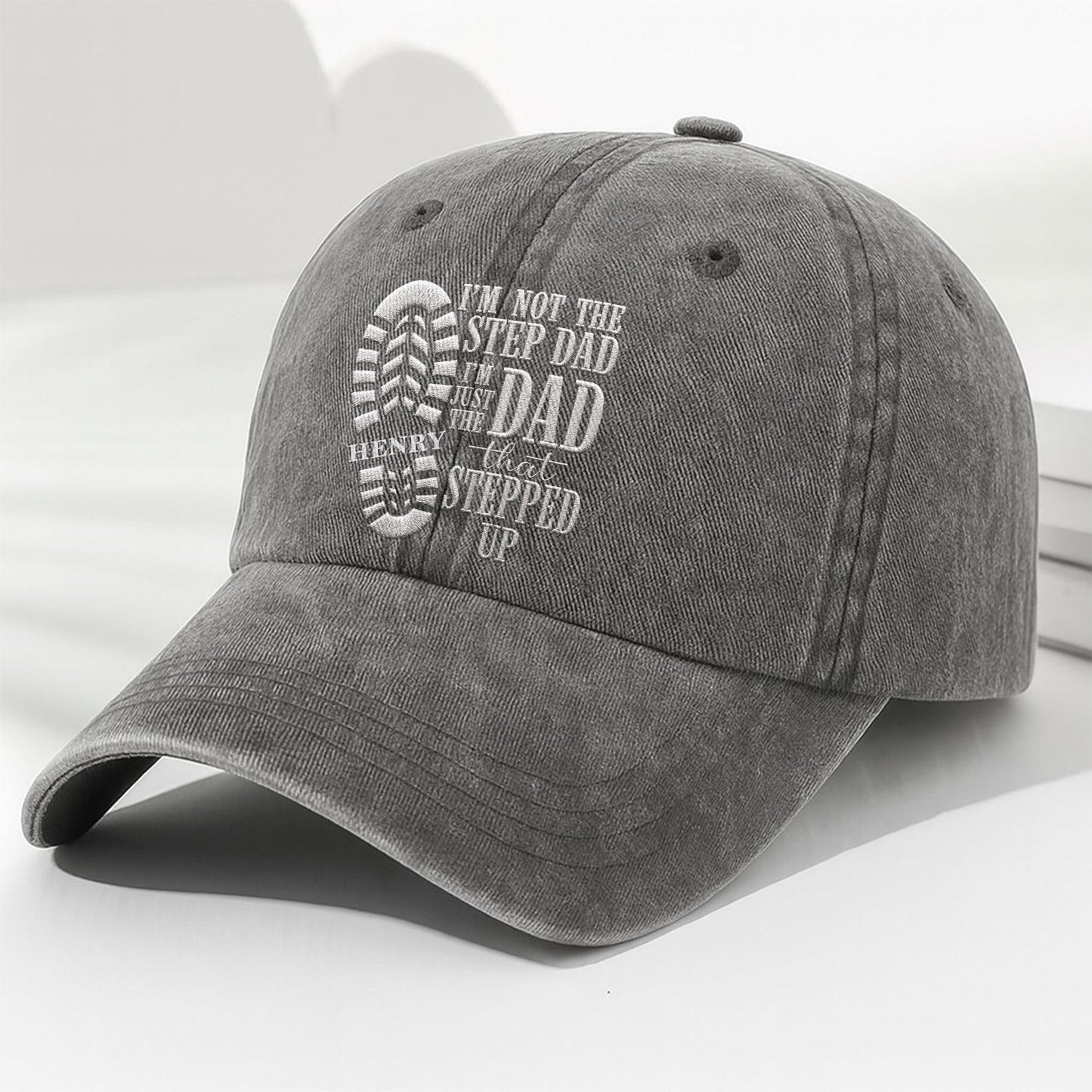 I'm Not The Step Dad I'm Just The Dad That Stepped Up Boot Print - Personalized Custom Washed Denim Cap - DAD513_WDCAP
