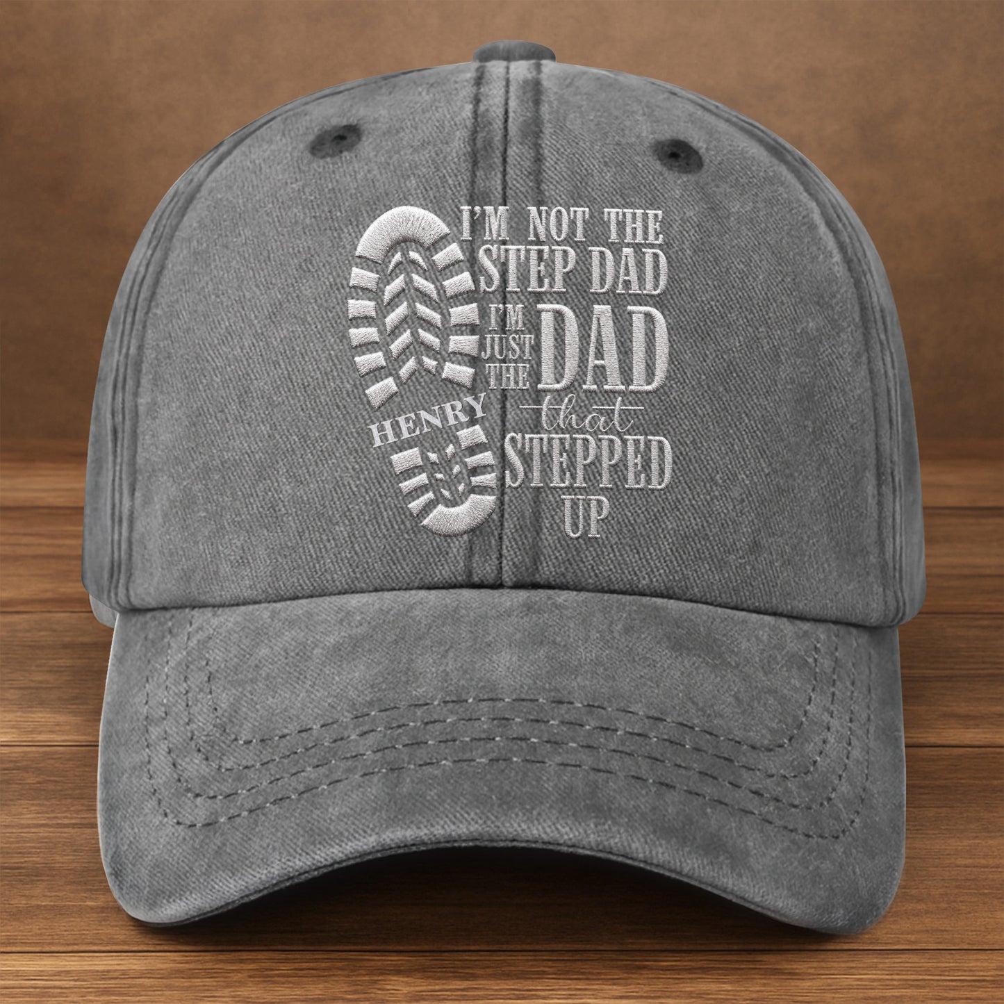 I'm Not The Step Dad I'm Just The Dad That Stepped Up Boot Print - Personalized Custom Washed Denim Cap - DAD513_WDCAP
