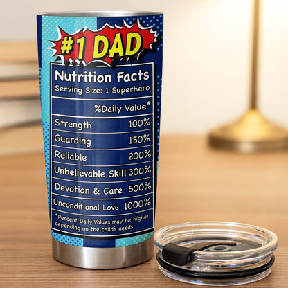 Amazing Dad My Hero Comic Superhero Nutrition Facts - Personalized Custom Stainless Steel Tumbler 20oz 30oz - DAD618_TB
