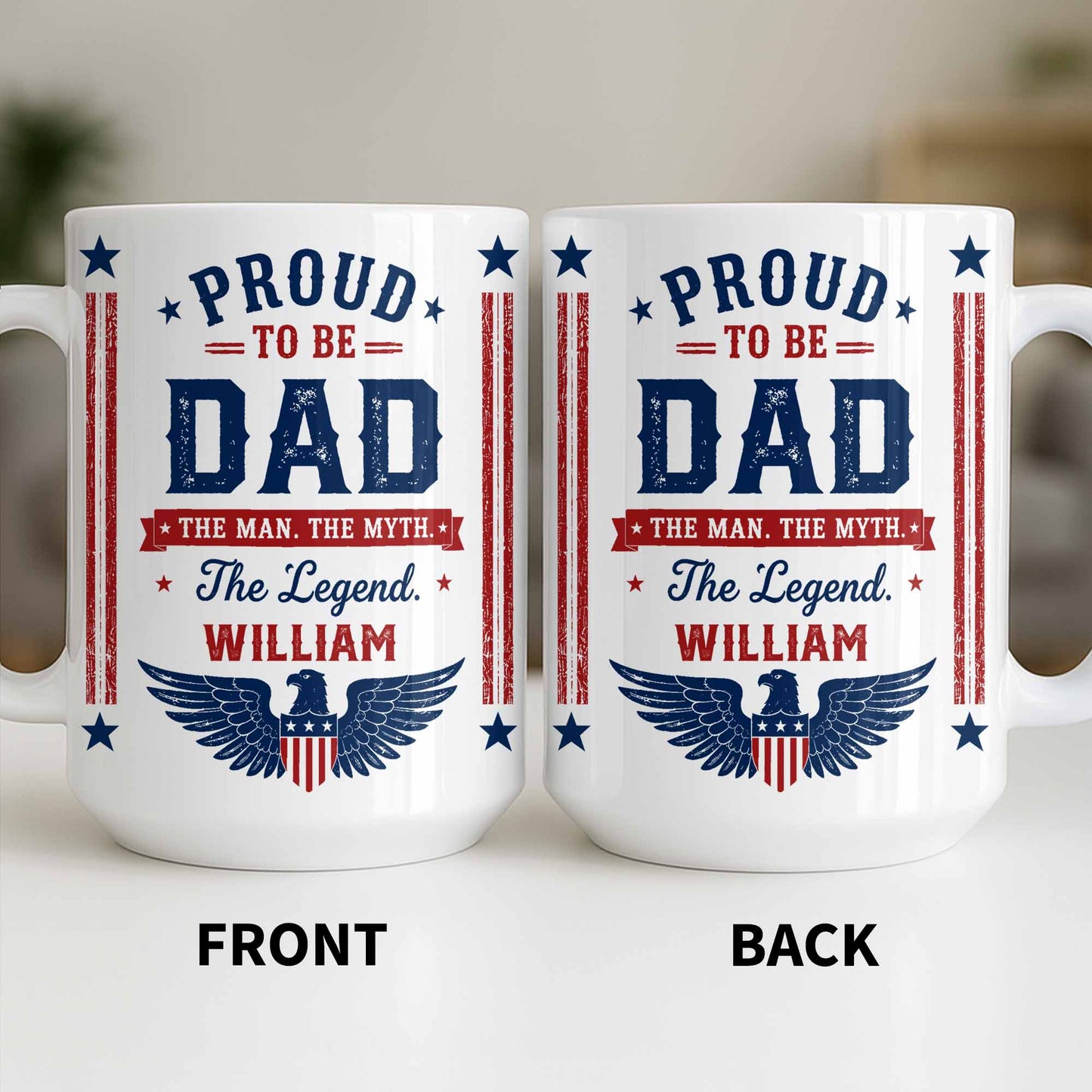 Proud To Be Dad The Man The Myth The Legend Patriotic Eagle - Personalized Custom Coffee Mug - DAD734_MG