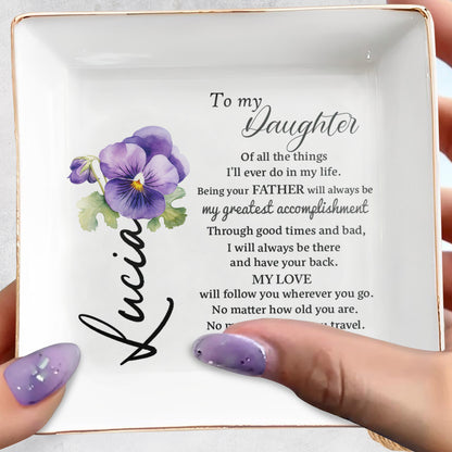 To My Daughter Love You Dad Greatest Accomplishment
