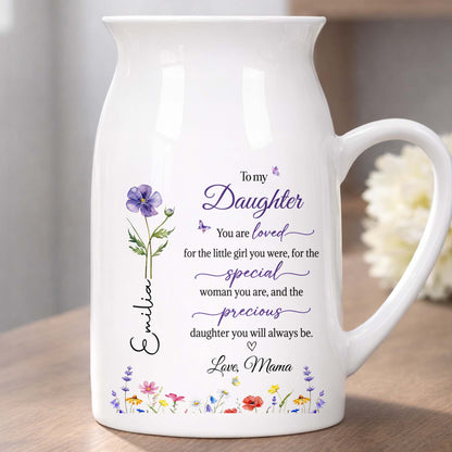 To My Daughter You Are Loved Flowers And Butterflies - Personalized Ceramic Flower Vase - DAU075_CEV