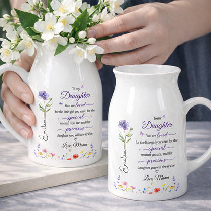 To My Daughter You Are Loved Flowers And Butterflies - Personalized Ceramic Flower Vase - DAU075_CEV