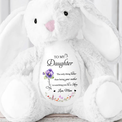 To My Daughter, The Only Thing Better Than Being Your Mother, Flowers