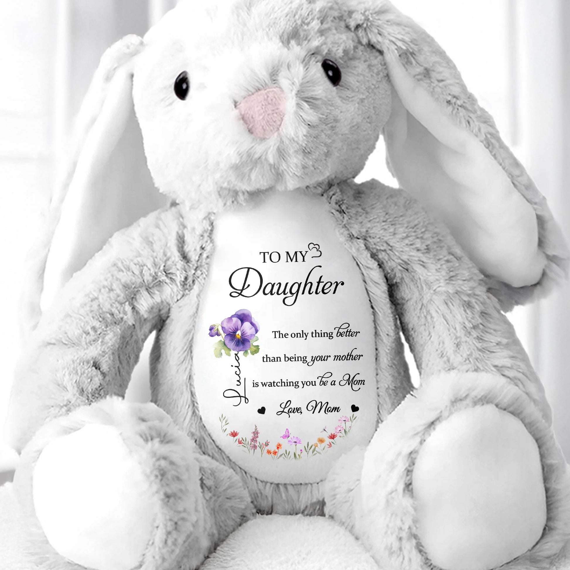To My Daughter, The Only Thing Better Than Being Your Mother, Flowers