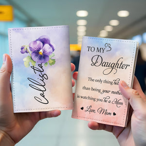 Para mi hija, lo único mejor que ser tu madre es verte ser mamá, Corazón - Funda de pasaporte personalizada, Porta pasaporte - DAU079_PPH