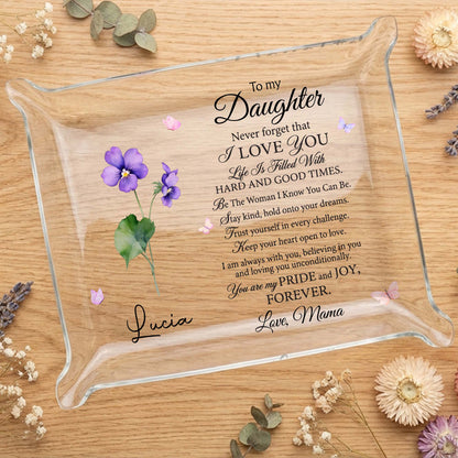 To My Daughter, I Love You Flower - Custom Rectangle Acrylic Tray - DAU092_ATRAY