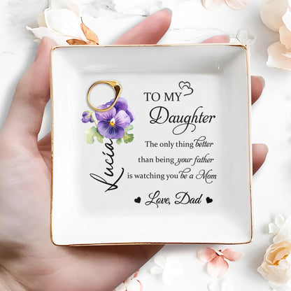 To My Daughter Love Dad Watching You Be A Mom
