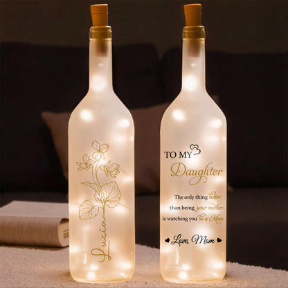 To My Daughter, Watching You Be A Mom, Floral Design - Personalized Bottle Lamp - DAU106_BTL