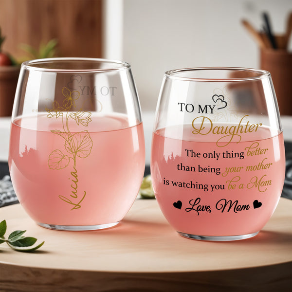 To My Daughter, The Only Thing Better, Flowers And Hearts - Personalized Stemless Wine Glass - DAU106_WIGL