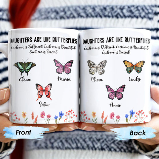 Daughters Like Butterflies Beautiful Special Mug