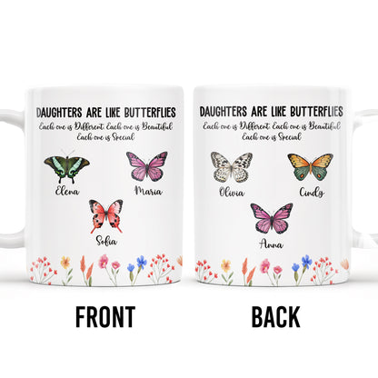 Daughters Like Butterflies Beautiful Special Mug