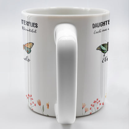 Daughters Like Butterflies Beautiful Special Mug