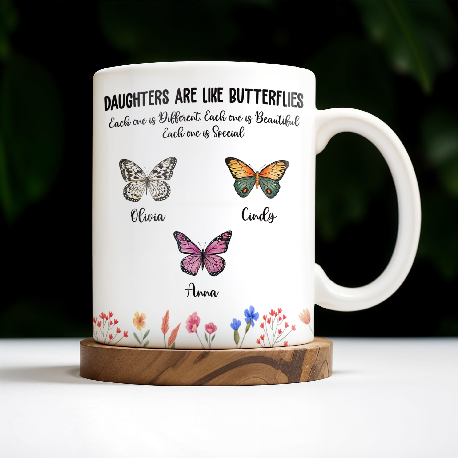 Daughters Like Butterflies Beautiful Special Mug